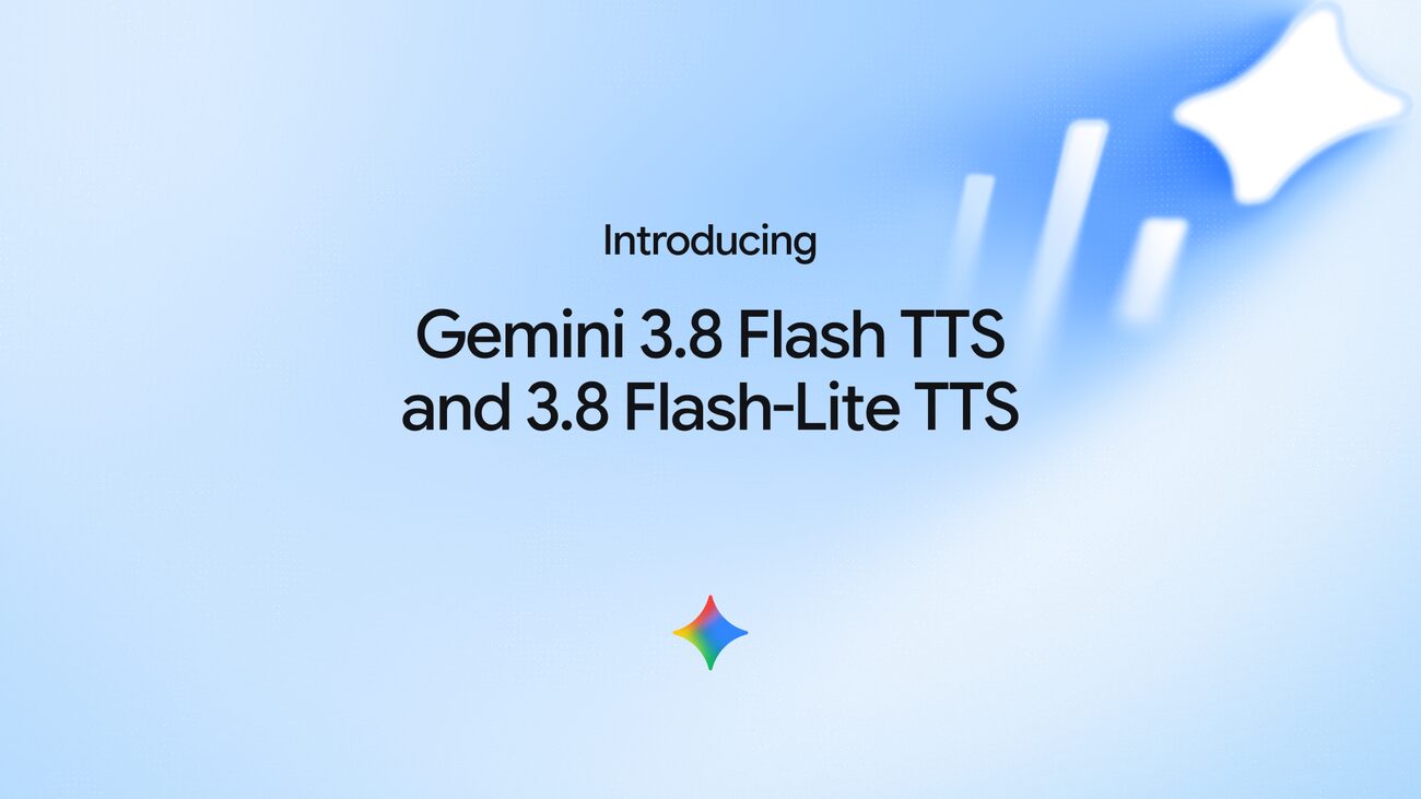 Officiële afbeelding van Google met de tekst "Introducing Gemini 3.8 Flash TTS and 3.8 Flash-Lite TTS" op een lichtblauwe achtergrond