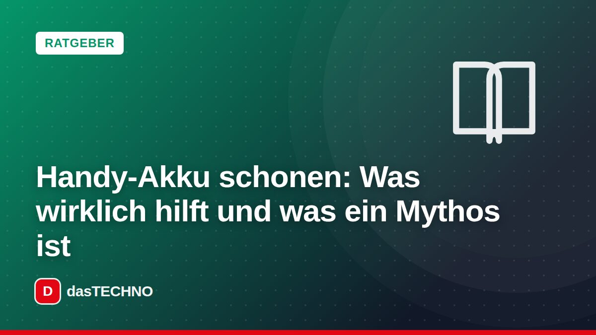 Titelbild: Handy-Akku schonen: Was wirklich hilft und was ein Mythos ist