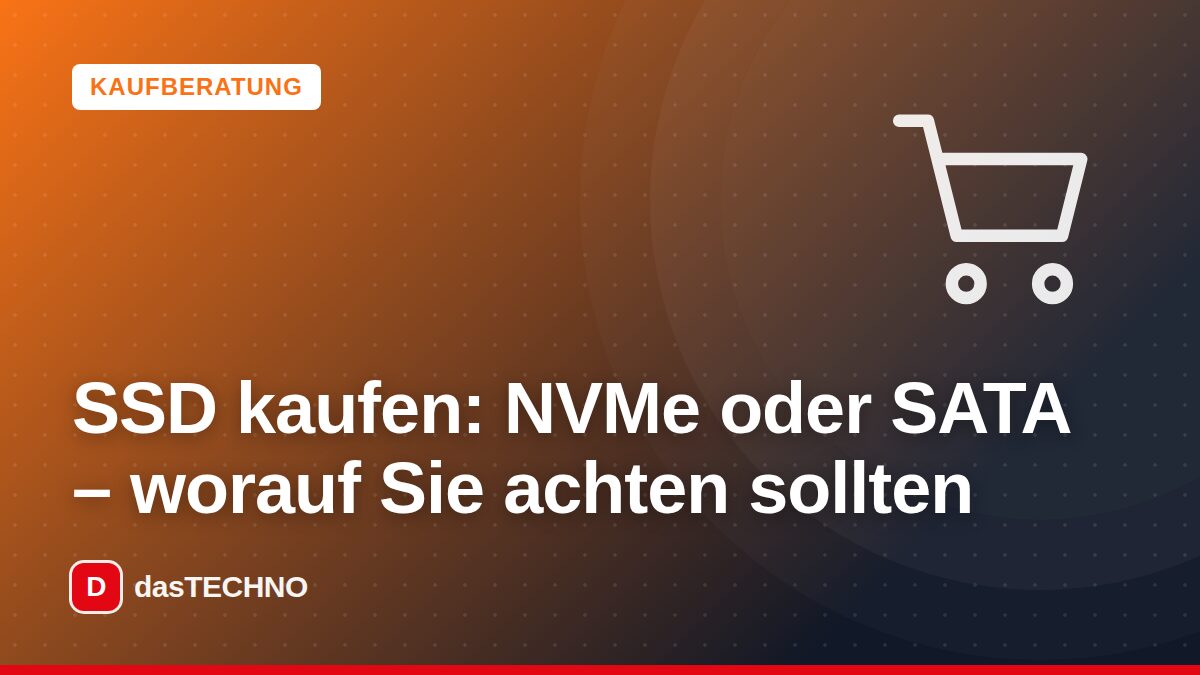 Titelbild: SSD kaufen: NVMe oder SATA – worauf Sie achten sollten