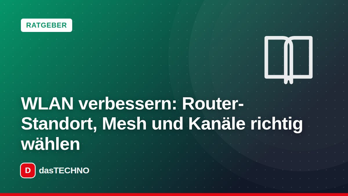 Titelbild: WLAN verbessern: Router-Standort, Mesh und Kanäle richtig wählen