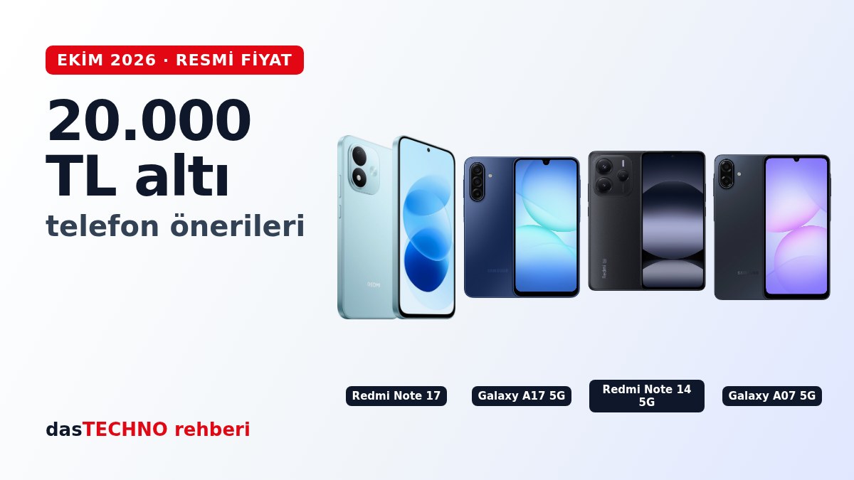 20.000 TL altı telefon önerileri: Redmi Note 17, Galaxy A17 5G, Redmi Note 14 5G, Galaxy A07 5G telefonlarının yan yana görünümü