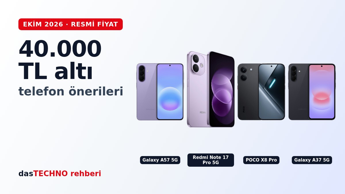 40.000 TL altı telefon önerileri: Galaxy A57 5G, Redmi Note 17 Pro 5G, POCO X8 Pro, Galaxy A37 5G telefonlarının yan yana görünümü